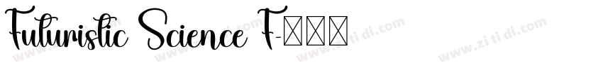 Futuristic Science F字体转换